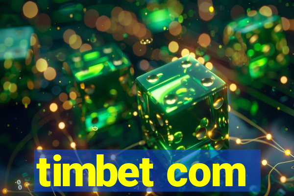 timbet com